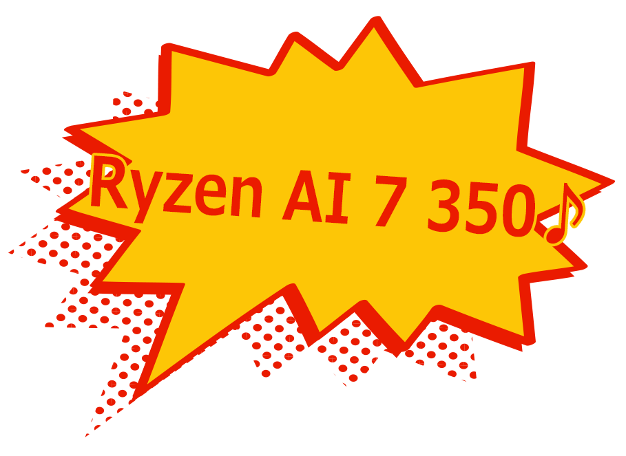 Ryzen AI 7 350♪